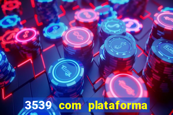 3539 com plataforma de jogos